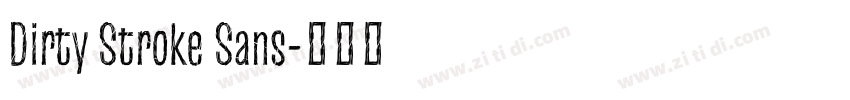 Dirty Stroke Sans字体转换